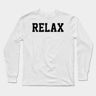 Relax typography Long Sleeve T-Shirt